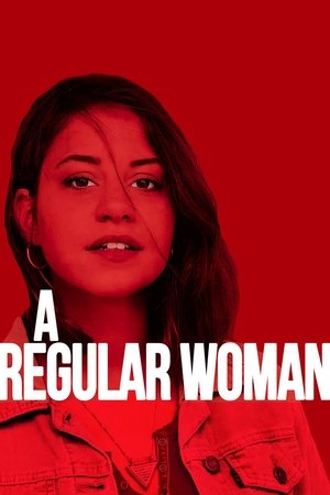 Watch Free A Regular Woman (2019)