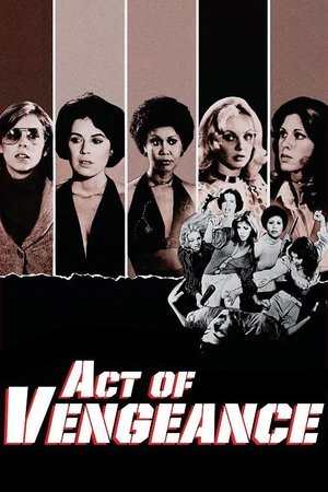 Watch Free Act of Vengeance (1974)