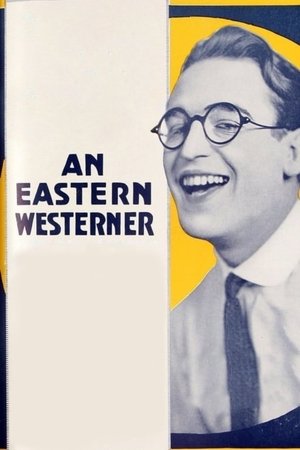 Watch Free An Eastern Westerner (1920)