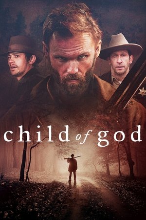 Watch Free Child of God (2013)
