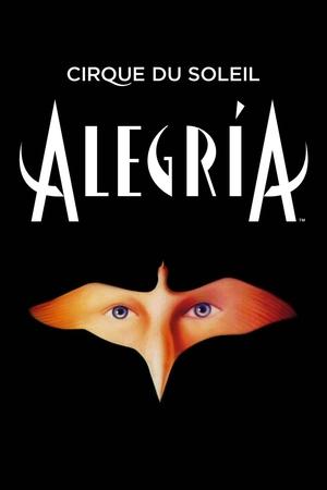 Watch Free Alegria: Cirque du Soleil (2001)