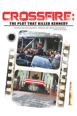Watch Free Crossfire The Plot That Killed Kennedy (2014)