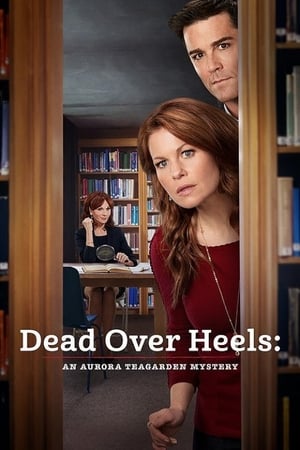 Watch Free Dead Over Heels: An Aurora Teagarden Mystery (2017)