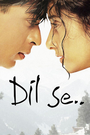 Watch Free Dil Se.. (1998)