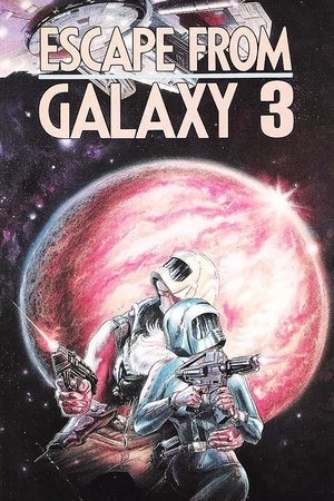 Watch Free Escape from Galaxy 3 (1981)