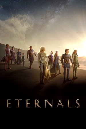 Watch Free Eternals (2021)