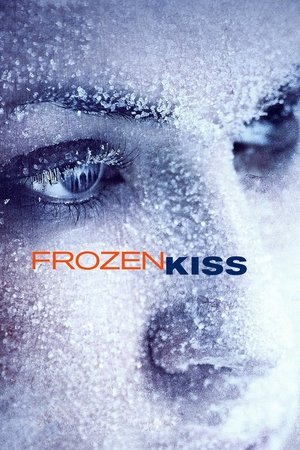Watch Free Frozen Kiss (2009)