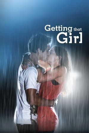 Watch Free Getting That Girl (2011)