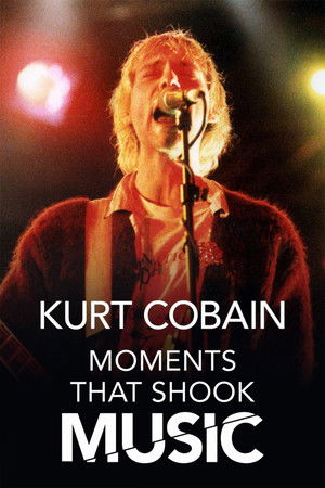 Watch Free Kurt Cobain: Moments That Shook Music (2024)