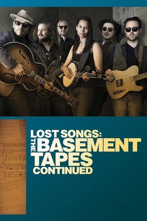 Watch Full Movie: Lost Songs: The Basement Tapes Continued (2014)