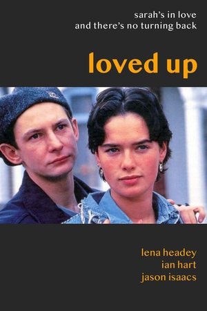 Watch Free Loved Up (1995)