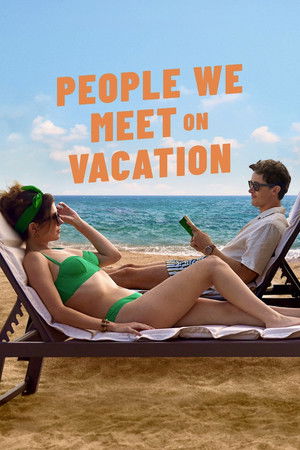 Watch Free People We Meet on Vacation (2026)