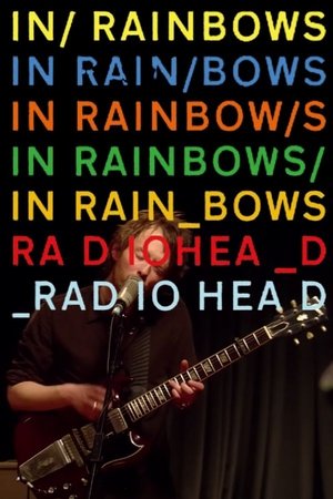 Watch Free Radiohead In Rainbows From the Basement (2008)