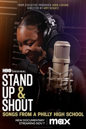 Watch Free Stand Up Shout Songs From a Philly High School (2023)