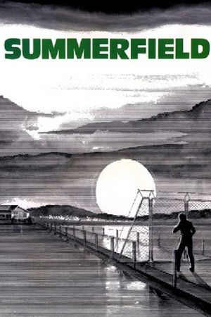 Watch Free Summerfield (1977)