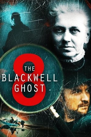 Watch Free The Blackwell Ghost 8 (2024)