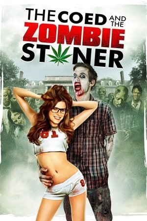 Watch Free The Coed and the Zombie Stoner (2014)