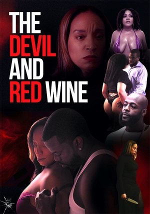 Watch Free The Devil and Red Wine (2024)
