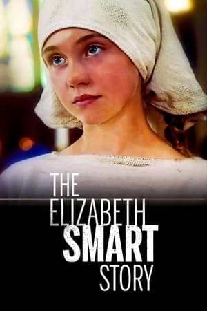 Watch Free The Elizabeth Smart Story (2003)