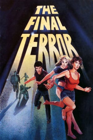 Watch Free The Final Terror (1983)