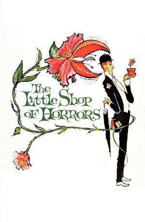 Watch Free The Little Shop of Horrors (1960)