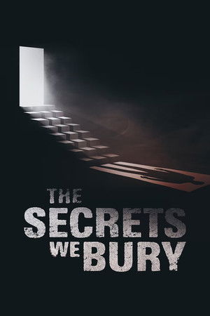 Watch Free The Secrets We Bury (2025)