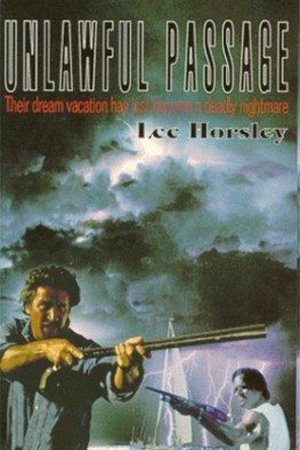 Watch Free Unlawful Passage (1994)