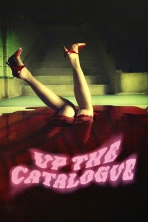 Watch Free Up the Catalogue (2024)