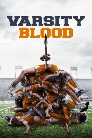 Watch Free Varsity Blood (2014)