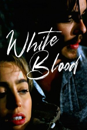 Watch Free White Blood (2023)