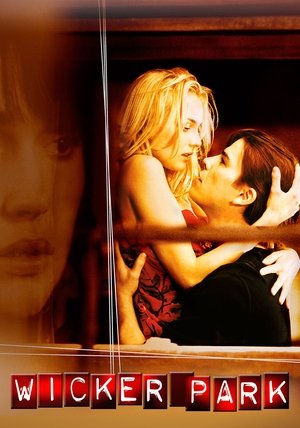 Watch Free Wicker Park (2004)