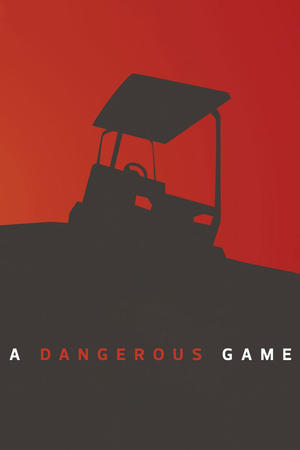 Watch Free A Dangerous Game (2014)