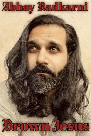 Watch Free Abhay Nadkarni Brown Jesus (2025)