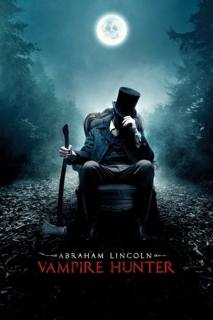 Watch Free Abraham Lincoln: Vampire Hunter (2012)