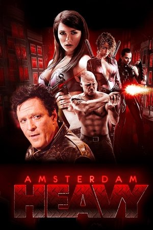 Watch Free Amsterdam Heavy (2011)
