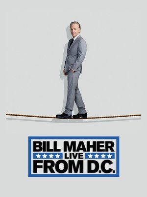 Watch Free Bill Maher: Live from D.C. (2014)