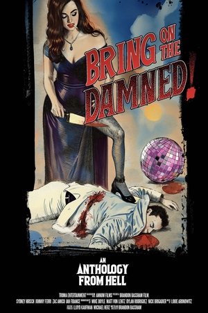 Watch Free Bring on the Damned (2024)
