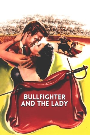 Watch Free Bullfighter and the Lady (1951)