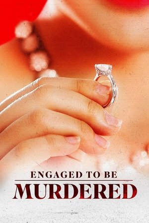 Watch Free Engaged to Be Murdered (2023)