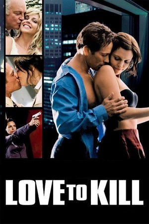 Watch Free Love to Kill (2008)