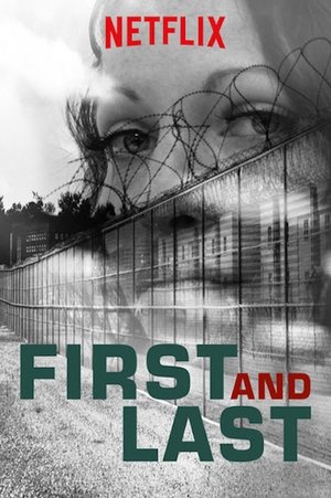 Watch Free First and Last (2018 )
