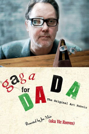 Watch Free Gaga for Dada The Original Art Rebels (2016)