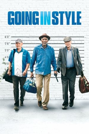 Watch Free Going in Style (2017)