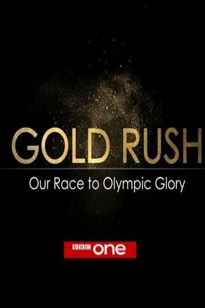 Watch Free Gold Rush Our Race to Olympic Glory (2021)