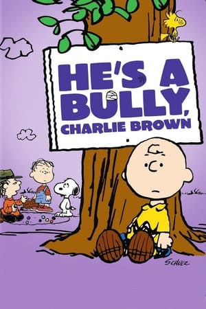 Watch Free Hes a Bully, Charlie Brown (2006)