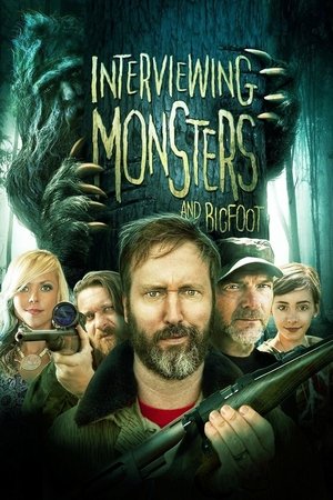 Watch Full Movie: Interviewing Monsters and Bigfoot (2019)