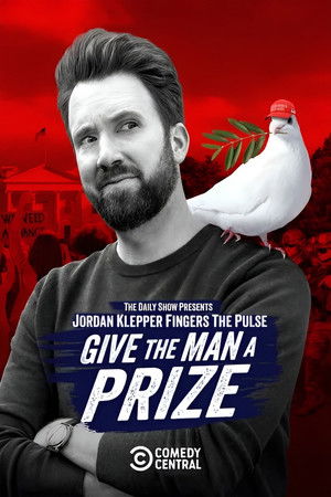Watch Free Jordan Klepper Fingers the Pulse: Give the Man a Prize (2025)