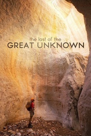 Watch Free Last of the Great Unknown (2012)