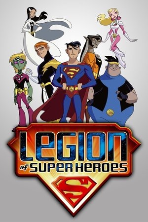 Watch Free Legion of Super Heroes (2006 2008)