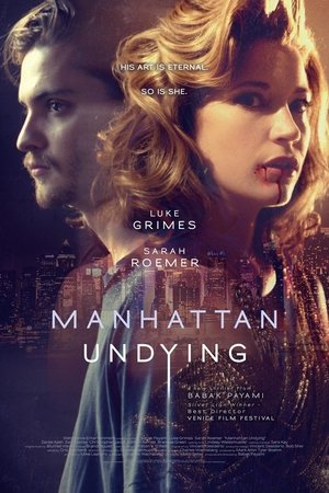 Watch Free Manhattan Undying (2016)
